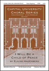 I Will Be a Child of Peace SATB choral sheet music cover